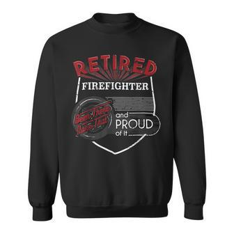 Firefighter Retired Firefighter Firefighter Retirement Gift Sweatshirt - Seseable