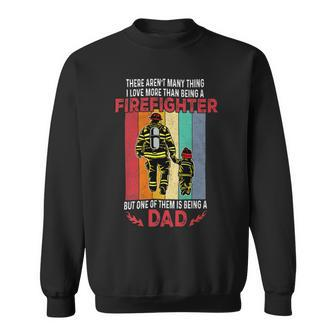 Firefighter Retro Vintage Father And Son Firefighter Dad Fathers Day Sweatshirt - Seseable