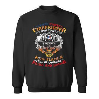 Firefighter United States Firefighter We Run Towards The Flames Firemen_ Sweatshirt - Seseable
