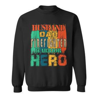 Firefighter Vintage Retro Husband Dad Firefighter Hero Matching Family V2 Sweatshirt - Seseable