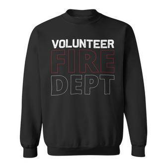 Firefighter Volunteer Firefighter Fire Rescue Department Fireman Sweatshirt - Seseable