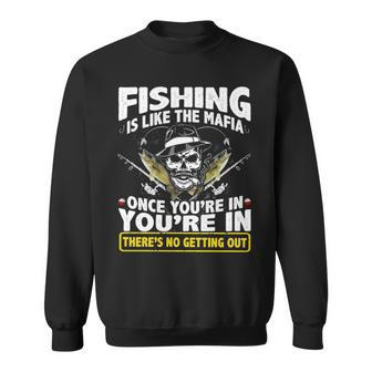 Fishing Like Mafia Sweatshirt - Seseable