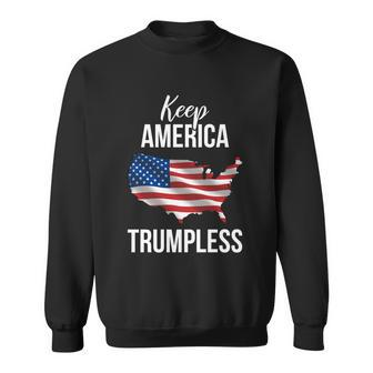 Flag Of The United States Usa Keep America Trumpless Meaningful Gift Sweatshirt - Monsterry UK