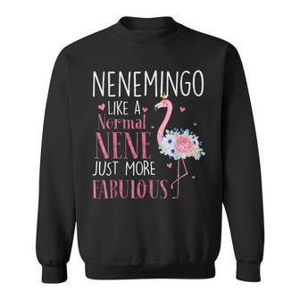 Flamingo Nenemingo Like A Normal Nene - Funny Grandma Men Women Sweatshirt Graphic Print Unisex - Thegiftio UK