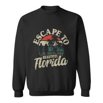 Florida Escape To Beautiful Florida Vintage Desantis Escape Gift Sweatshirt - Monsterry