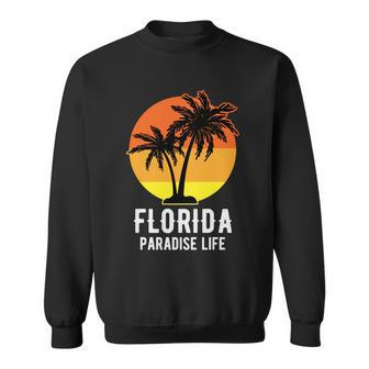 Florida Paradise Life Typography Sweatshirt - Monsterry DE