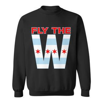 Fly The W Chicago Flag Sweatshirt - Monsterry