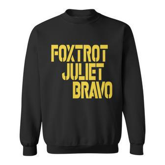 Foxtrot Juliet Bravo Tshirt Sweatshirt - Monsterry