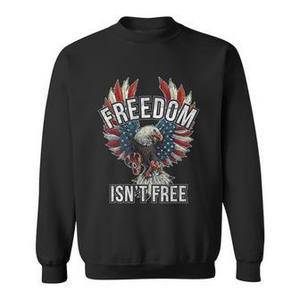 Freedom Isnt Free Shirt Screaming Red White & Blue Eagle Sweatshirt - Monsterry