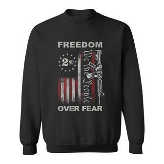 Freedom Over Fear 2Nd Amendment Patriotic Progun On Back Tshirt Sweatshirt - Monsterry UK