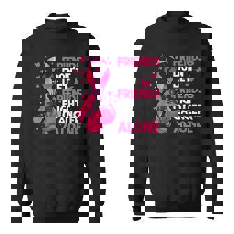 Friends Dont Let Friends Fight Breast Cancer Alone Gloves Men Women Sweatshirt Graphic Print Unisex - Thegiftio