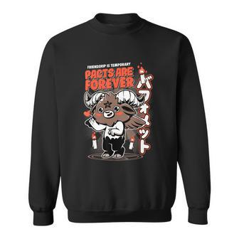 Friendship Is Temporary Pacts Are Forever Satan Goat Demon Sweatshirt - Monsterry
