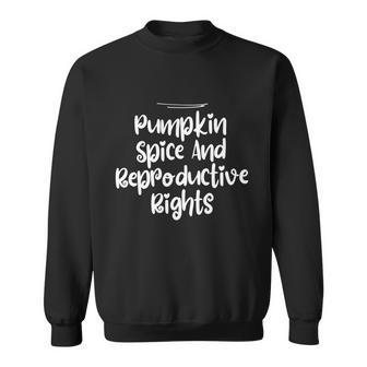 From Daughter Pumpkin Spice And Reproductive Rights Gift Sweatshirt - Thegiftio UK