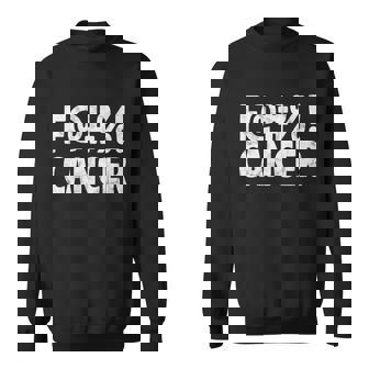 Fuck Cancer Breast Cancer Awareness Gift Distressed F Gift Graphic Design Printed Casual Daily Basic Sweatshirt - Thegiftio