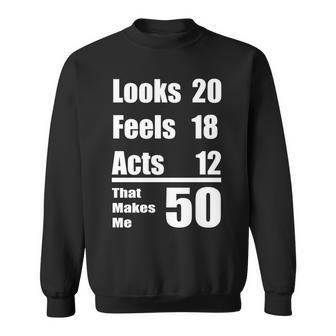 Funny 50Th Birthday Fifty Years Sweatshirt - Monsterry CA