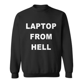 Funny Anti Biden Anti Biden Pro Trump Laptop From Hell Sweatshirt - Monsterry CA