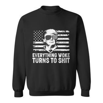 Funny Anti Biden Everything Woke Turns To Shit Funny Trump V2 Sweatshirt - Monsterry