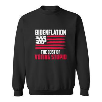 Funny Bidenflation The Cost Of Voting Stupid Anti Biden Sweatshirt - Monsterry CA