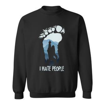 Funny Bigfoot I Hate People Sweatshirt - Monsterry CA