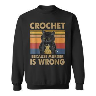 Funny Black Cat Crochet Because Murder Is Wrong Sweatshirt - Thegiftio UK