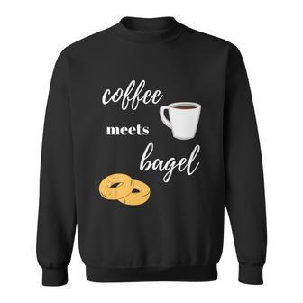 Funny Breakfast Food Lover Coffee Meets Bagels Foodie Sweatshirt - Monsterry AU