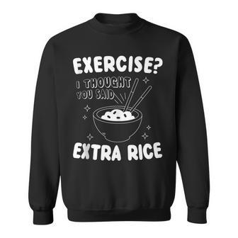 Funny Carbs Diet Extra Rice Exercise Sweatshirt - Thegiftio UK