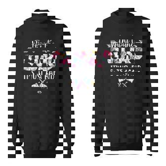 Funny Color Guard Gift Without The Guard Its Just The Band Sweatshirt - Thegiftio