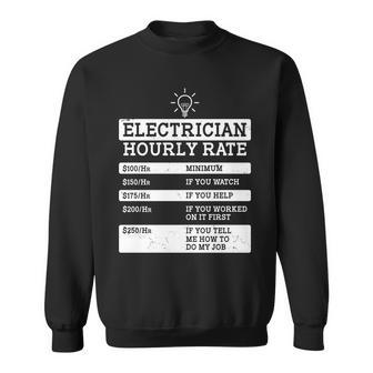 Funny Electrician Hourly Rate List Sweatshirt - Monsterry