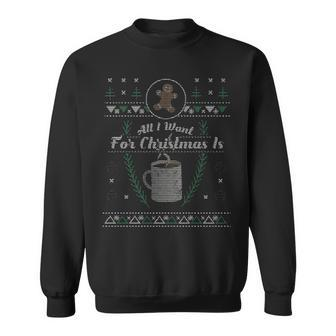 Funny Gift Christmas All I Want For Christmas Is Sweatshirt - Thegiftio UK