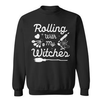 Funny Halloween Baker Cooking Witch Rolling With My Witches Sweatshirt - Seseable