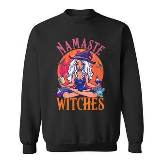 Funny Halloween Namaste Witches Halloween Spirits Witch Sweatshirt - Seseable