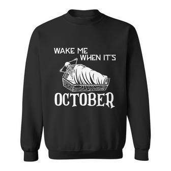 Funny Halloween Wake Me When Its October Halloween Graphic Design Printed Casual Daily Basic Sweatshirt - Thegiftio UK
