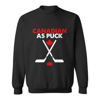 Funny Maple Leaf Canadian As Puck Canadian Pride Sweatshirt - Monsterry