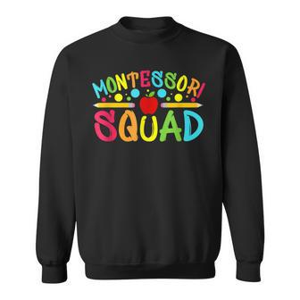 Funny Montessori Squad Montessori Teacher Back To School Sweatshirt - Thegiftio UK