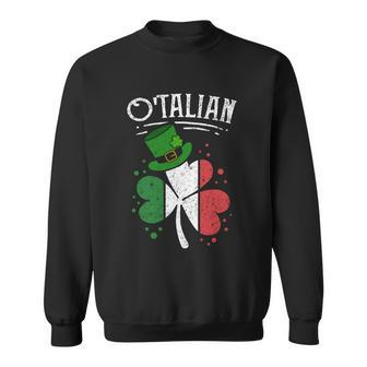 Funny Otalian Funny Italian Irish Relationship Gift Funny St Patricks Day Gift Sweatshirt - Monsterry DE