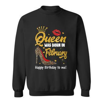 Funny Queen Was Born In February Happy Birthday To Me Leopard Shoe Gift Sweatshirt - Monsterry