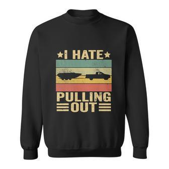 Funny Saying Vintage I Hate Pulling Out Boating Boat Captain Sweatshirt - Monsterry AU