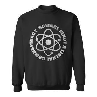 Funny Science Liberal Conspiracy Tshirt Sweatshirt - Monsterry UK