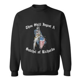Funny Thou Shall Ingest A Satchel Of Richards Eat A Bag Of Dicks Gift Tshirt Sweatshirt - Monsterry