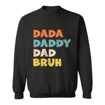 Funny Vintage Retro Fathers Dada Daddy Dad Bruh Cool Gift Graphic Design Printed Casual Daily Basic Sweatshirt - Thegiftio UK