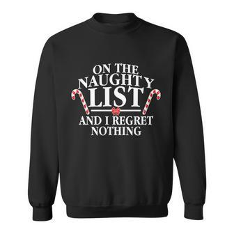 Funny X-Mas On The Naughty List I Regret Nothing Tshirt Sweatshirt - Monsterry