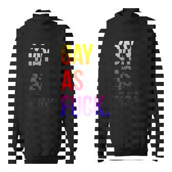 Gay As Fuck Lgbtq Rainbow Pride Gift Graphic Design Printed Casual Daily Basic Sweatshirt - Thegiftio