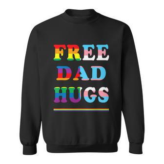 Gay Pride Free Dad Hugs Gay Lgbt Pride Month Graphic Design Printed Casual Daily Basic Sweatshirt - Thegiftio UK
