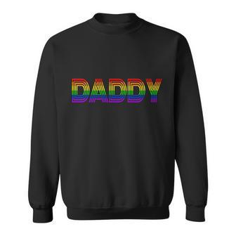 Gay Pride Proud Daddy Lgbt Sweatshirt - Monsterry CA