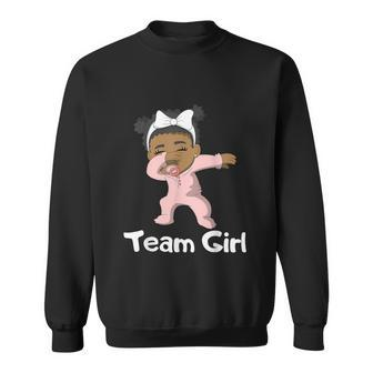 Gender Reveal Party Team Girl Cute Dabbing Black Baby Sweatshirt - Monsterry AU