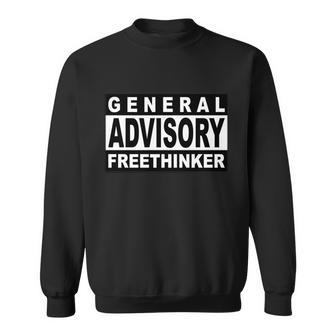 General Advisory Freethinker Tshirt Sweatshirt - Monsterry UK