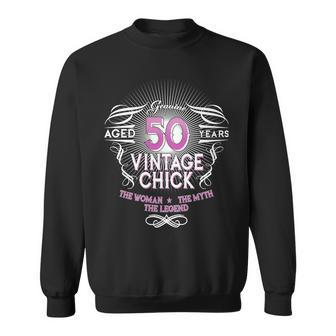 Genuine Aged 50 Years Vintage Chick 50Th Birthday Sweatshirt - Monsterry CA