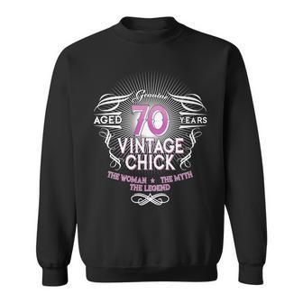 Genuine Aged 70 Years Vintage Chick 70Th Birthday Tshirt Sweatshirt - Monsterry UK