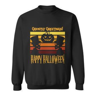 Ghostly Greetings Happy Halloween Funny Halloween Quote Sweatshirt - Monsterry UK