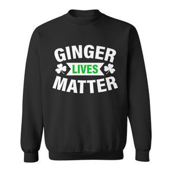 Ginger Lives Matter - St Patricks Day Sweatshirt - Monsterry